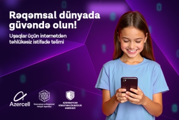 Azercell-in kibermaarifləndirmə təşəbbüsü - DAVAM EDİR