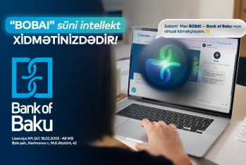 Bank of Baku-nun süni intellekt dəstəkli  BOBAI xidməti - İSTİFADƏYƏ VERİLDİ