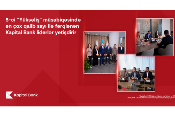 5-ci “Yüksəliş” müsabiqəsində ən çox qalib sayı ilə fərqlənən Kapital Bank liderlər yetişdirir