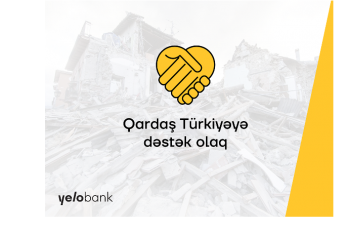 Yelo Bank-dan qardaş Türkiyəyə - DƏSTƏK