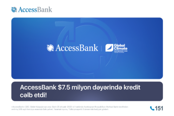 AccessBank привлекает 7,5 миллиона долларов для поддержки развития зеленой экономики в Азербайджане