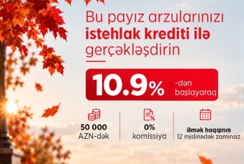 "Ziraat Bank Azərbaycan" çoxdan gözlənilən “Payız kampaniyası”nı - TƏQDİM EDİR!