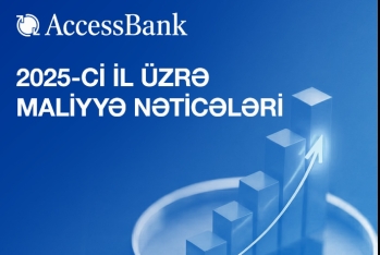 AccessBank 2025-ci ilin sonuna olan maliyyə nəticələrini - AÇIQLAYIR