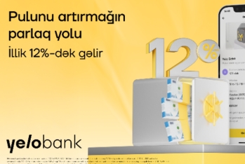 Əmanətini Yelo Bank-a etibar et - İLLİK 12%-DƏK GƏLİR QAZAN