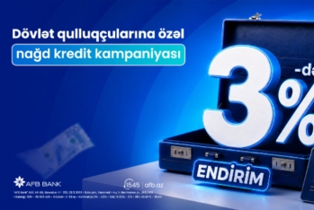 AFB Bank-dan dövlət qulluqçularına özəl güzəştli - NAĞD KREDİT KAMPANİYASI