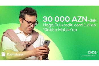 Artıq “Rabita Mobile” üzərindən 1 kliklə  30 000 AZN-dək kredit sifariş etmək - MÜMKÜN OLACAQ!