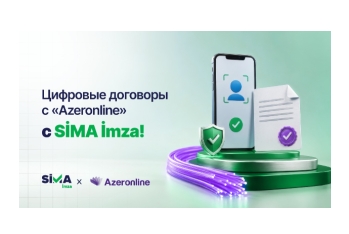 Договоры «Azeronline» теперь полностью в цифровом формате с SİMA İmza!