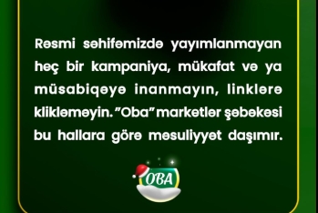 “OBA” Marketlər şəbəkəsindən vacib  - AÇIQLAMA