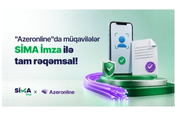 “Azeronline”da müqavilələr “SİMA İmza” ilə tam rəqəmsal!