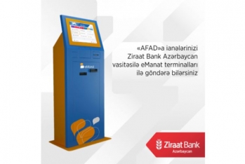 "Ziraat Bank Azərbaycan" vasitəsilə AFAD-a ianə artıq - eMANAT TERMİNALLARINDA DA MÖVCUDDUR