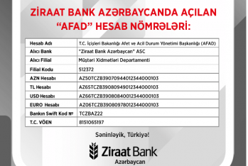"Ziraat Bank Azərbaycan"da “AFAD”ın rəsmi - BANK HESABLARI AÇILDI