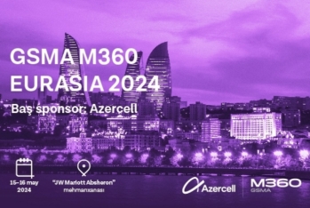 “Azercell” “GSMA M360 Eurasia” tədbirinə ev sahibliyi edəcək