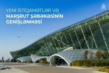 Bakı aeroportu: Yeni reyslər açılacaq, bəzi marşrutlar bərpa ediləcək - SİYAHI