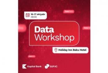 Kapital Bank-ın “Data workshop” tədbirinə - QEYDİYYAT BAŞLADI