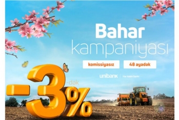 "Unibank" biznes sahibləri üçün Bahar kampaniyasını - Davam Etdirir