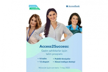 "AccessBank" qadın sahibkarlar üçün proqrama başlayır - “Access2Success“  