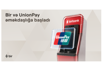 Партнерство Bir и UnionPay расширяет интеграцию Азербайджана в глобальную платежную экосистему