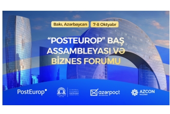 Bakı “PostEurop” Baş Assambleyası və Biznes Forumuna ev sahibliyi edəcək