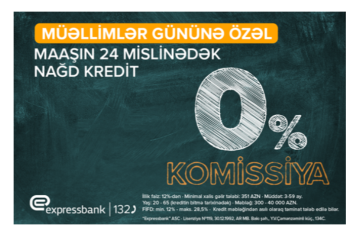 Müəllimlər və təhsil işçiləri üçün - KOMİSSİYASIZ KREDİT