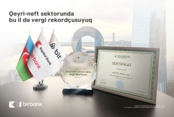 Kapital Bank qeyri-neft sektoru üzrə vergi rekordçusu ünvanını qoruyur