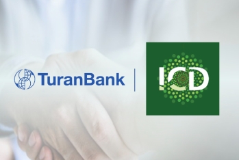TuranBank İCD ilə 15 milyon ABŞ dolları həcmində - SAZİŞ İMZALAYIB