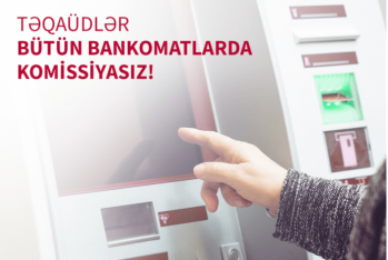 "Kapital Bank"dan təqaüd və sosial kart sahiblərinə - NÖVBƏTİ MÜJDƏ!