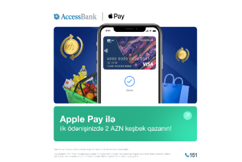 AccessBank-dan Apple Pay istifadəçilərinə sərfəli - KEŞBEK KAMPANİYASI!