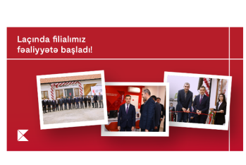 Kapital Bank-ın Laçın filialının açılışı - BAŞ TUTDU
