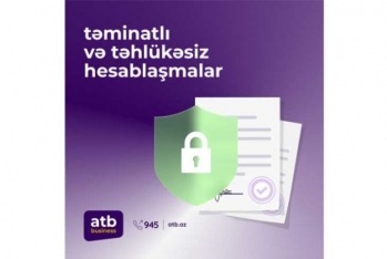 "Azər Türk Bank" akkreditiv və zəmanətləri sərfəli şərtlərlə - TƏKLİF EDİR