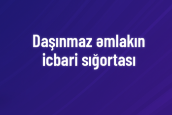 Daşınmaz əmlakın icbari sığortası üzrə yığımlar 60 milyon manata çatıb
