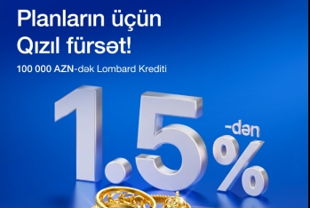 AccessBank-dan - “QIZIL" KİMİ KREDİT!