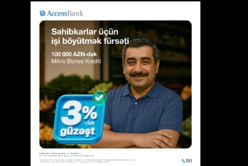 AccessBank-dan mikro və aqro sahibkarlara yay fürsəti – [red]KREDİT FAİZLƏRİNƏ 3%-DƏK ENDİRİM![/red] | FED.az