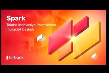 İdeyanı Birbank-ın “Spark Tələbə İnnovasiya proqramı” ilə gerçəkləşdir
