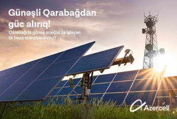 "Azercell"in günəş enerjisi ilə çalışan baza stansiyaları - QARABAĞDA!