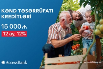 “AccessBank”ın yeni aqrokredit kampaniyası ilə fermer təsərrüfatınızı - İNKİŞAF ETDİRİN!