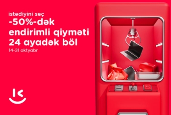 “Kontakt”ın 50%-dək endirimindən “İstədiyini seç”: ENDİRİMLİ QİYMƏTİ 24 AYADƏK BÖLMƏK İMKANI