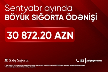 Xalq Sığorta yüksək məbləğdə sığorta ödənişi - HƏYATA KEÇİRİB