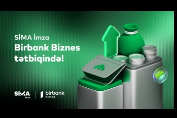 SİMA İmza ilə Birbank Biznes-də - ONLAYN RAHATLIQ!