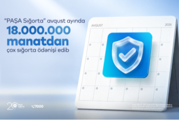 “PAŞA Sığorta”dan rekord göstərici – Bir ayda 18 milyon manatdan çox ödəniş edildi