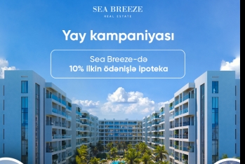 Dəniz sahilində mənzil əldə etmək istəyənlərə Sea Breeze və ABB-dən - MÖHTƏŞƏM TƏKLİF