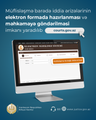 Müflisləşmə barədə iddia ərizələrinin elektron formada hazırlanması imkanı yaradılıb | FED.az