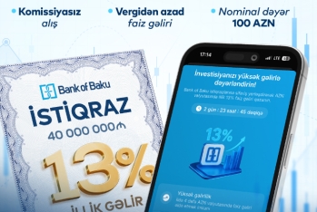 Bank of Baku istiqrazlarını - ALIN, illik 13% GƏLİR QAZANIN, İSTƏDİYİNİZ VAXT SATIN