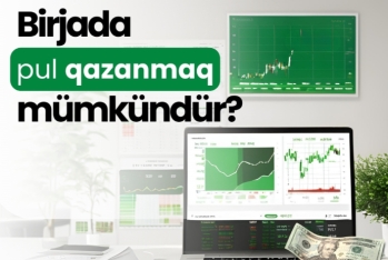 Birjada pul qazanmaq mümkündürmü?