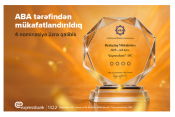 Expressbank 4 nominasiya üzrə - MÜKAFAT QAZANDI