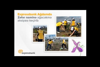 Expressbank Ağdamda “Zəfər naminə” - AĞACƏKMƏ AKSİYASI KEÇİRİB