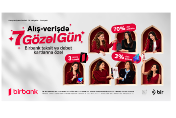 Birbank-dan “7 gözəl gün”: bonuslar və 70%-dək endirim fürsəti