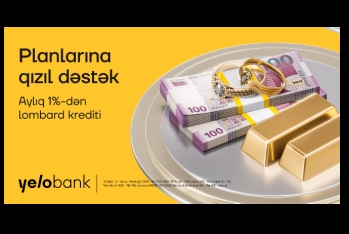 Yelo Bank-dan sərfəli fürsət: Qızıl təminatlı kreditlər aylıq cəmi 1%-dən!