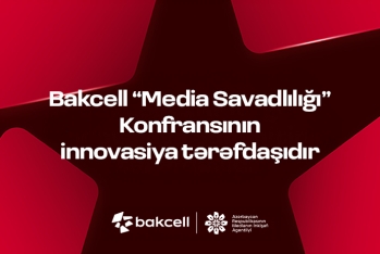 Bakcell “Media Savadlılığı” Konfransının innovasiya tərəfdaşıdır