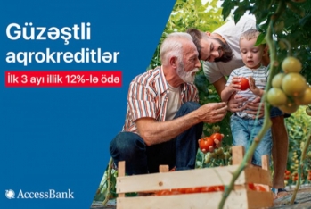 “AccessBank” güzəştli aqrokreditlər - Təklif Edir - MÜSAHİBƏ