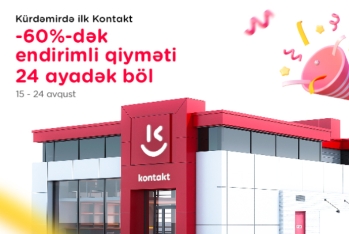 “Kontakt” artıq Kürdəmirdə - AÇILIŞA ÖZƏL 60%-DƏK ENDİRİMLƏR!